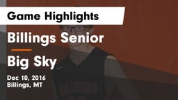 Billings Senior  vs Big Sky  Game Highlights - Dec 10, 2016
