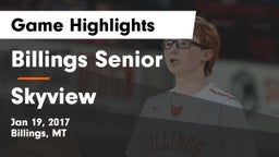 Billings Senior  vs Skyview  Game Highlights - Jan 19, 2017