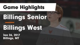 Billings Senior  vs Billings West  Game Highlights - Jan 26, 2017