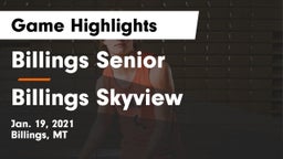 Billings Senior  vs Billings Skyview  Game Highlights - Jan. 19, 2021