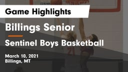 Billings Senior  vs Sentinel Boys Basketball Game Highlights - March 10, 2021