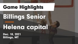 Billings Senior  vs Helena capital Game Highlights - Dec. 18, 2021
