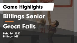 Billings Senior  vs Great Falls  Game Highlights - Feb. 26, 2022