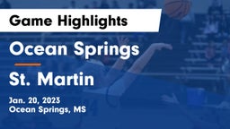 Ocean Springs  vs St. Martin  Game Highlights - Jan. 20, 2023