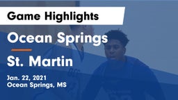Ocean Springs  vs St. Martin  Game Highlights - Jan. 22, 2021