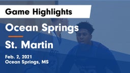 Ocean Springs  vs St. Martin  Game Highlights - Feb. 2, 2021