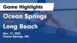 Ocean Springs  vs Long Beach  Game Highlights - Dec. 17, 2022