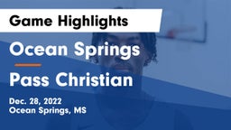 Ocean Springs  vs Pass Christian  Game Highlights - Dec. 28, 2022