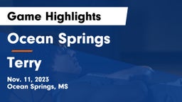 Ocean Springs  vs Terry  Game Highlights - Nov. 11, 2023