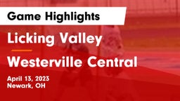 Licking Valley  vs Westerville Central  Game Highlights - April 13, 2023