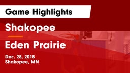 Shakopee  vs Eden Prairie  Game Highlights - Dec. 28, 2018