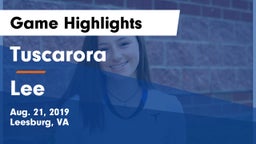 Tuscarora  vs Lee  Game Highlights - Aug. 21, 2019