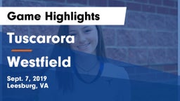 Tuscarora  vs Westfield  Game Highlights - Sept. 7, 2019