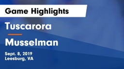 Tuscarora  vs Musselman  Game Highlights - Sept. 8, 2019