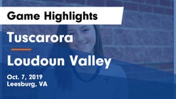 Tuscarora  vs Loudoun Valley  Game Highlights - Oct. 7, 2019