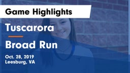 Tuscarora  vs Broad Run  Game Highlights - Oct. 28, 2019