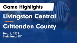 Livingston Central  vs Crittenden County  Game Highlights - Dec. 1, 2023