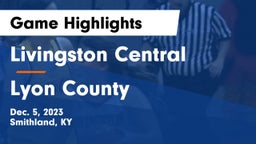 Livingston Central  vs Lyon County  Game Highlights - Dec. 5, 2023