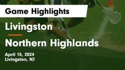 Livingston  vs Northern Highlands  Game Highlights - April 15, 2024