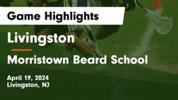 Livingston  vs Morristown Beard School Game Highlights - April 19, 2024