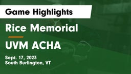 Rice Memorial  vs UVM ACHA Game Highlights - Sept. 17, 2023