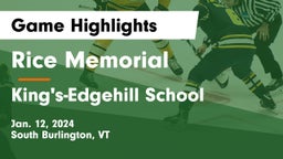 Rice Memorial  vs King's-Edgehill School Game Highlights - Jan. 12, 2024