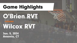 O'Brien RVT  vs Wilcox RVT Game Highlights - Jan. 5, 2024