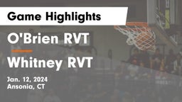O'Brien RVT  vs Whitney RVT Game Highlights - Jan. 12, 2024