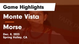 Monte Vista  vs Morse Game Highlights - Dec. 8, 2023