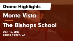 Monte Vista  vs The Bishops School Game Highlights - Dec. 15, 2023