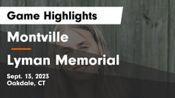 Montville  vs Lyman Memorial Game Highlights - Sept. 13, 2023