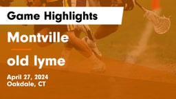 Montville  vs old lyme Game Highlights - April 27, 2024