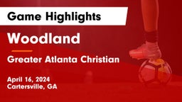 Woodland  vs Greater Atlanta Christian  Game Highlights - April 16, 2024