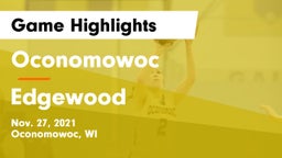 Oconomowoc  vs Edgewood  Game Highlights - Nov. 27, 2021