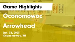 Oconomowoc  vs Arrowhead  Game Highlights - Jan. 31, 2023