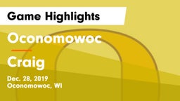Oconomowoc  vs Craig  Game Highlights - Dec. 28, 2019
