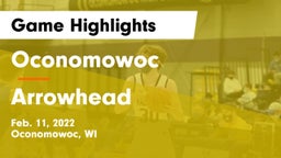 Oconomowoc  vs Arrowhead  Game Highlights - Feb. 11, 2022