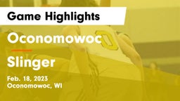 Oconomowoc  vs Slinger  Game Highlights - Feb. 18, 2023