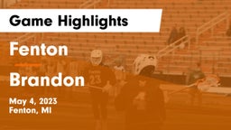 Fenton  vs Brandon  Game Highlights - May 4, 2023