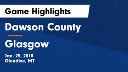 Dawson County  vs Glasgow  Game Highlights - Jan. 25, 2018