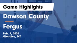 Dawson County  vs Fergus  Game Highlights - Feb. 7, 2020