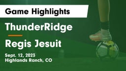 ThunderRidge  vs Regis Jesuit  Game Highlights - Sept. 12, 2023