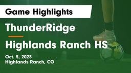 ThunderRidge  vs Highlands Ranch HS Game Highlights - Oct. 5, 2023