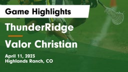 ThunderRidge  vs Valor Christian  Game Highlights - April 11, 2023