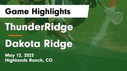 ThunderRidge  vs Dakota Ridge Game Highlights - May 12, 2023