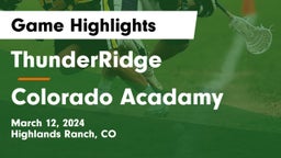 ThunderRidge  vs Colorado Acadamy Game Highlights - March 12, 2024