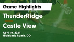 ThunderRidge  vs Castle View  Game Highlights - April 10, 2024