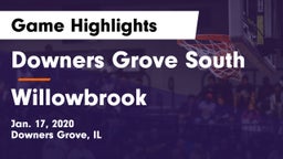 Downers Grove South  vs Willowbrook  Game Highlights - Jan. 17, 2020