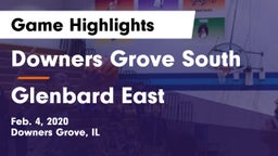 Downers Grove South  vs Glenbard East  Game Highlights - Feb. 4, 2020