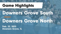Downers Grove South  vs Downers Grove North  Game Highlights - Feb. 22, 2023